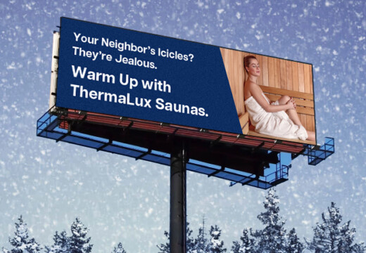 Snowy outdoor billboard showing a woman in a sauna with the message ‘Warm Up with ThermaLux Saunas’ against a winter forest.
